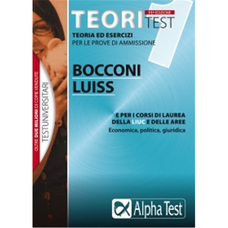 TeoriTEST 1 - Bocconi, LUISS e corsi di laurea della LIUC